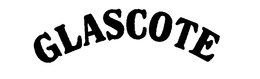 GLASCOTE trademark