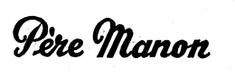 PERE MANON trademark