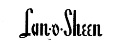 LAN-O-SHEEN trademark