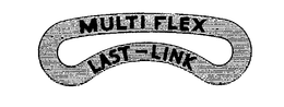 MULTIFLEX LAST-LINK trademark