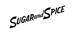 SUGAR AND SPICE trademark