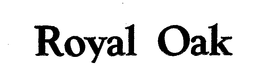 ROYAL OAK trademark