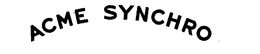 ACME SYNCHRO trademark