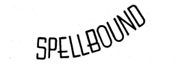 SPELLBOUND trademark