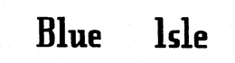 BLUE ISLE trademark