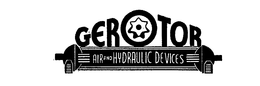 GEROTOR AIR AND HYDRAULIC DEVICES trademark