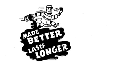 COCHRAN MADE BETTER LASTS LONGER trademark