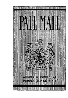 PALL MALL IN HOC SIGNO VINCES "WHEREVER PARTICULAR PEOPLE CONGREGATE" trademark