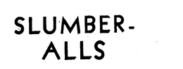 SLUMBER-ALLS trademark