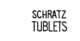 SCHRATZ TUBLETS trademark