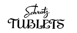 SCHRATZ TUBLETS trademark