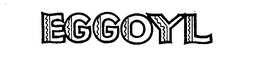 EGGOYL trademark
