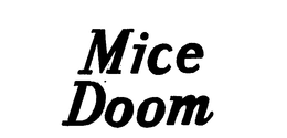 MICE DOOM trademark
