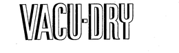 VACU-DRY trademark