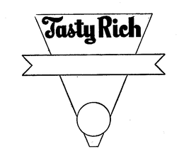 TASTY RICH trademark