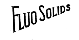 FLUO SOLIDS trademark