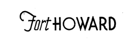 FORT HOWARD trademark
