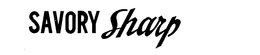 SAVORY SHARP trademark