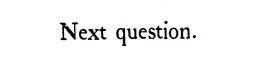 NEXT QUESTION trademark