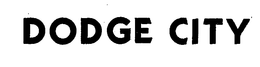 DODGE CITY trademark