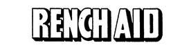 RENCH AID trademark