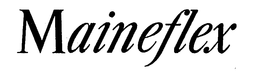 MAINEFLEX trademark