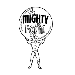 MIGHTY FOAM trademark