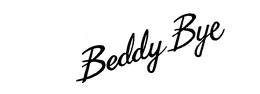 BEDDY BYE trademark