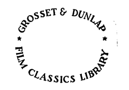 GROSSET & DUNLAP FILM CLASSICS LIBRARY trademark