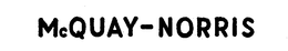 MCQUAY-NORRIS trademark