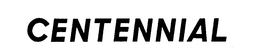 CENTENNIAL trademark