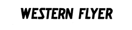 WESTERN FLYER trademark