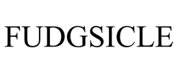 FUDGSICLE trademark