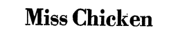 MISS CHICKEN trademark