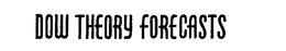 DOW THEORY FORECASTS trademark
