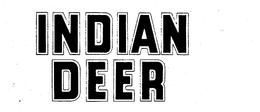 INDIAN DEER trademark