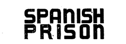 SPANISH PRISON trademark