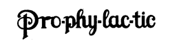 PRO-PHY-LAC-TIC trademark
