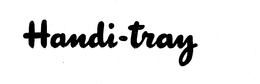 HANDI-TRAY trademark