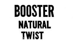 BOOSTER NATURAL TWIST trademark