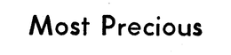 MOST PRECIOUS trademark