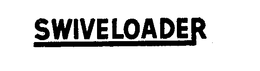 SWIVELOADER trademark