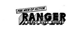 RANGER FOR MEN OF ACTION HEAVY DUTY SHOES trademark