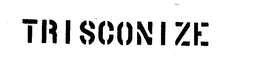 TRISCONIZE trademark