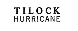 TILOCK HURRICANE trademark