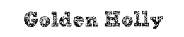 GOLDEN HOLLY trademark