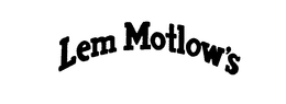 LEM MOTLOW'S trademark