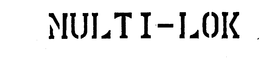 MULTI-LOK trademark