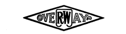 R-W OVERWAY trademark