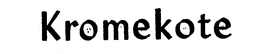 KROMEKOTE trademark
